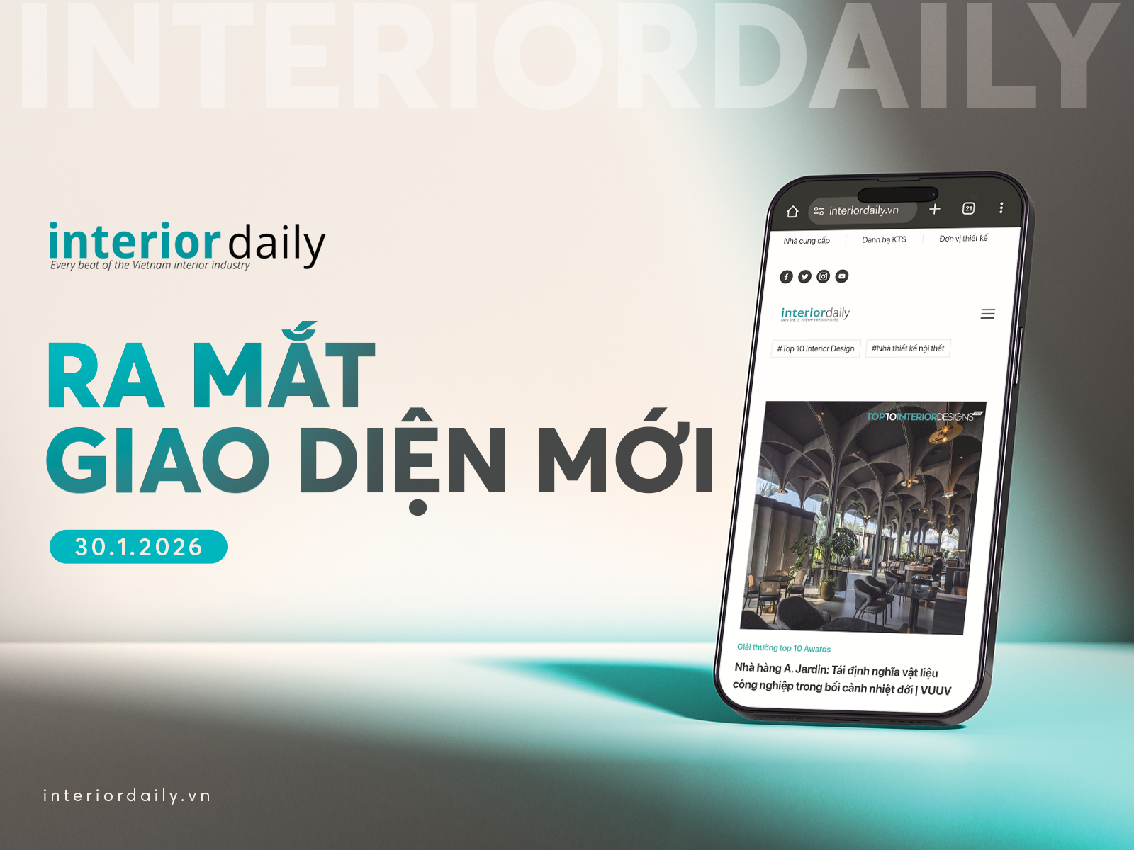 Diện mạo mới của Interiordaily.vn: Từ nền tảng tri thức đến hệ sinh thái trải nghiệm số về không gian sống
