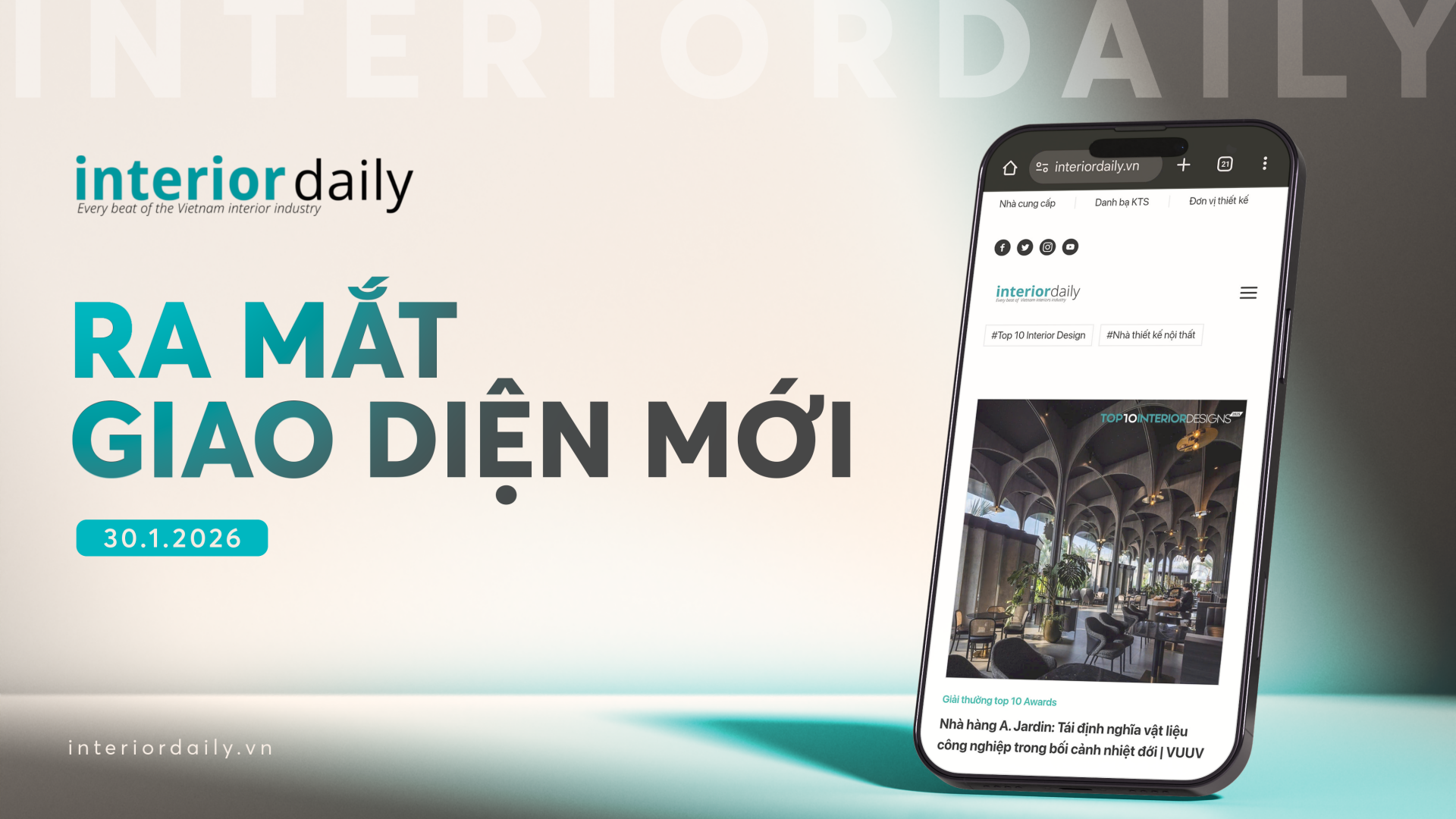 Diện mạo mới của Interiordaily.vn: Từ nền tảng tri thức đến hệ sinh thái trải nghiệm số về không gian sống
