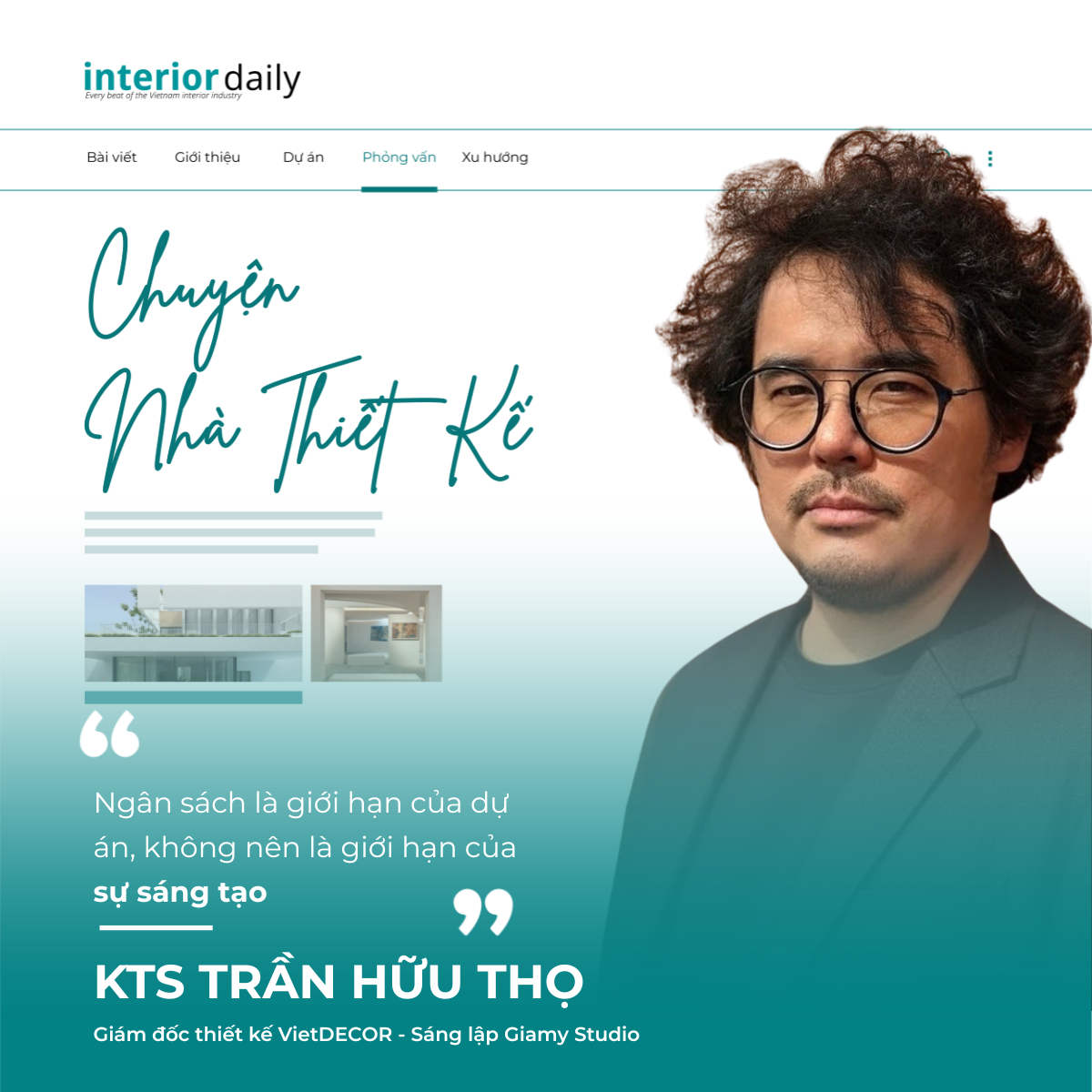 KTS Trần Hữu Thọ: "Ngân sách là giới hạn của dự án, không nên là giới hạn của sự sáng tạo"