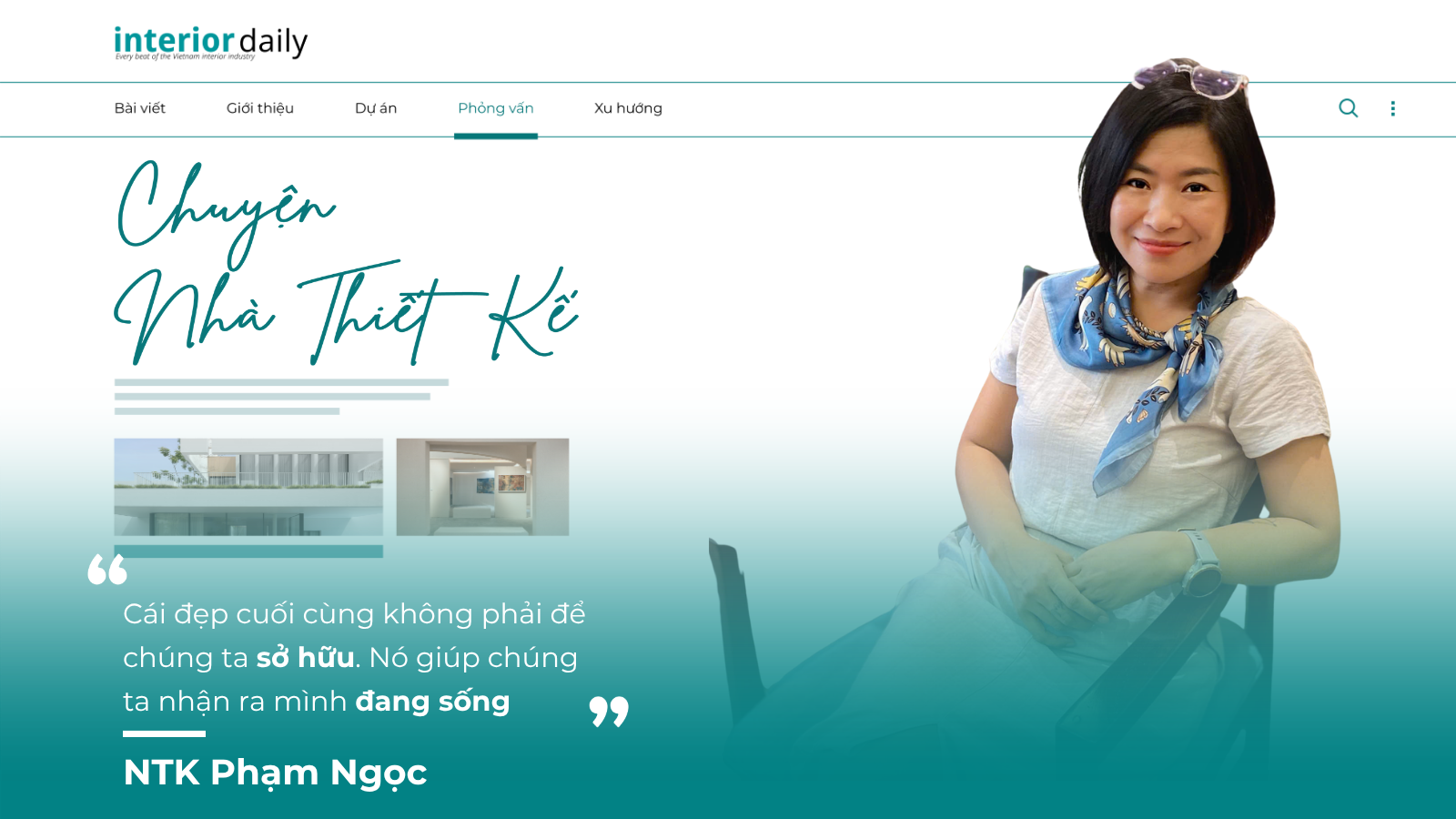Trò chuyện với NTK Phạm Ngọc: Chiết trung Việt - Khi cái riêng gặp gỡ thế giới